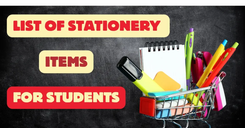 list of stationery items for students